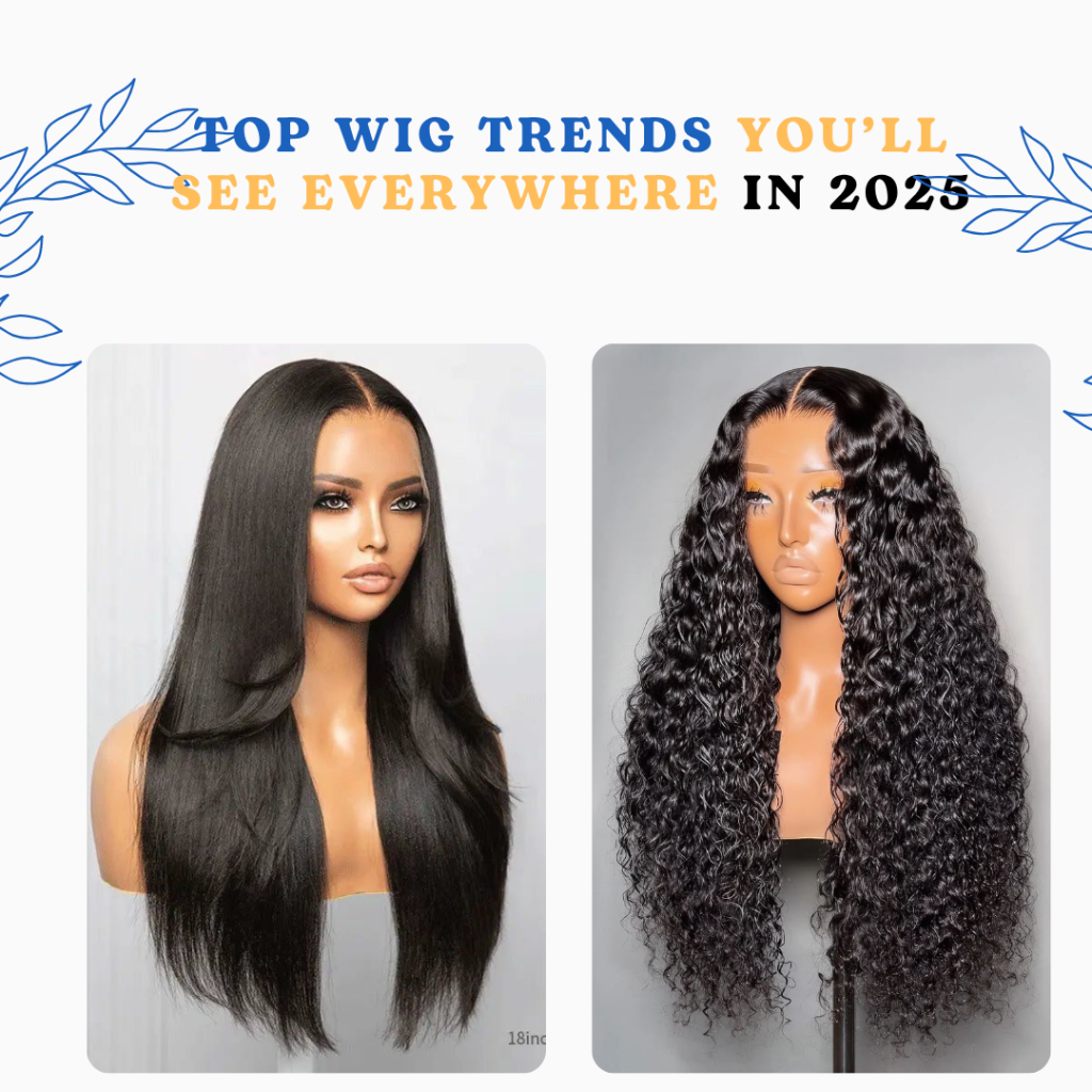 Top Wig Trends You’ll See Everywhere in 2025